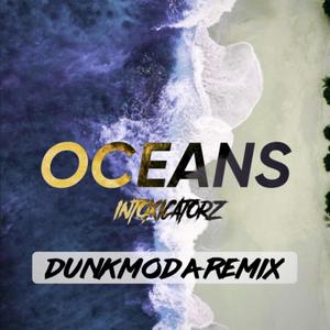 Oceans (Dunkmoda Remix)