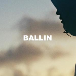 BALLIN (Explicit)