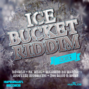 Ice Bucket Riddim