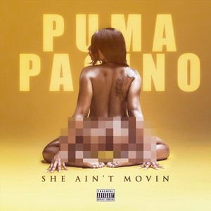 She Ain’t Movin (Explicit)