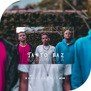 Tanto Faz (Explicit)