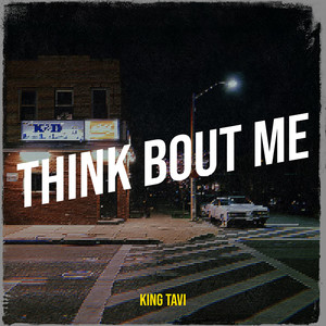 Think Bout Me (Explicit)