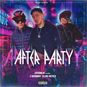 After Party (feat. Jeisonjk & Elias Reyes)