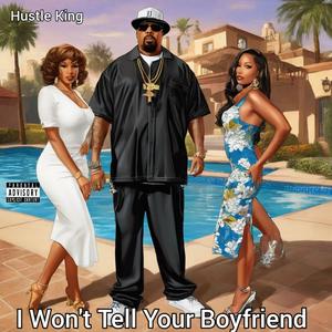 I Wont Tell Your Boyfriend (feat. Nate Dogg) [Explicit]