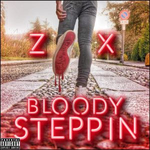 Bloody Steppin (Explicit)