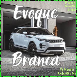 Evoque Branca