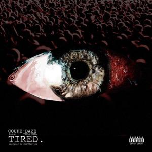 TIRED (Explicit)