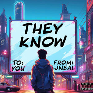 They Know (Explicit)