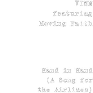 Hand in Hand(A Song for the Airlines)