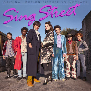 Go Now (From "Sing Street" Original Motion Picture Soundtrack)