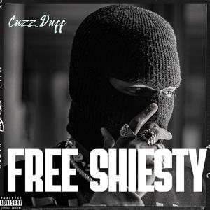Free Shiesty (Explicit)