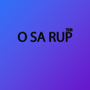 O sa rup