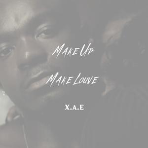 Make Up/Make Love (Explicit)