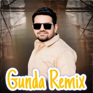 Gunda (Remix)