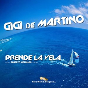 Prende la vela (Gigi de Martino Extended Mix)