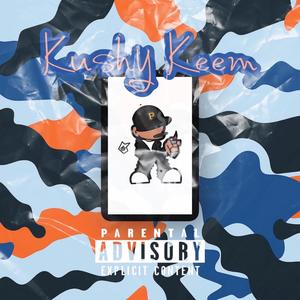 KUSHY KEEM (Explicit)