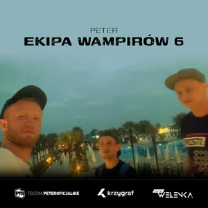 Ekipa Wampirów 6 (Explicit)