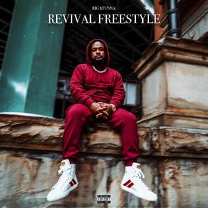 The Revival Freestyle (Explicit)