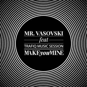 Make You Mine (Radio Edit)