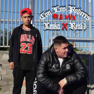 Con los poderes (feat. Real d) [REMIX]