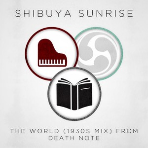 The World(From Death Note) (1930's Swing Mix)