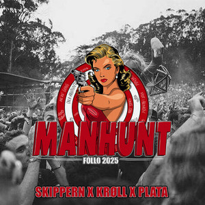 Manhunt (Dangerous) (Explicit)
