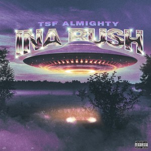 INA RUSH (Explicit)