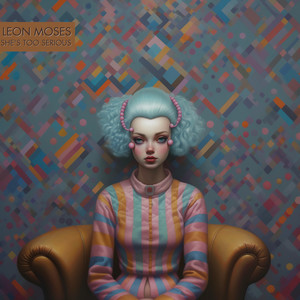 She's Too Serious (12