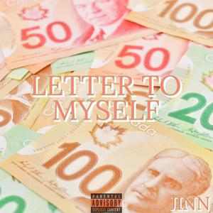 LETTER TO MYSELF (Explicit)