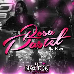 Rosa Pastel (En Vivo)