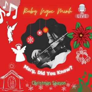 Mary, Did You Know? (Ngoc Minh Remix|Live)
