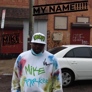 MY NAME!!!! (Explicit)