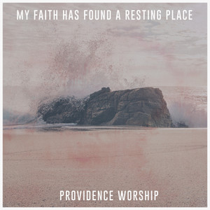 My Faith Has Found A Resting Place (feat. Emily Rhyder)