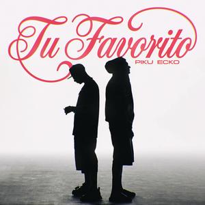 Tu Favorito (Explicit)