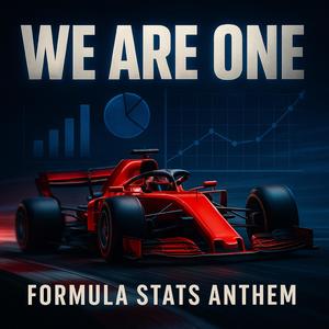 We Are One | FormulaStats Anthem