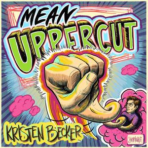 Mean Uppercut (Explicit)