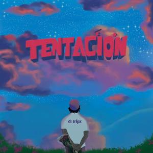 TENTACION (Explicit)