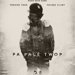 Pa Palé Twop (Explicit)