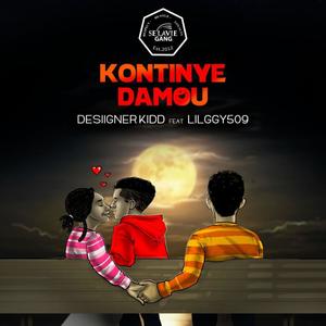 Kontinye Damou (feat. Designer kiddd) [Explicit]