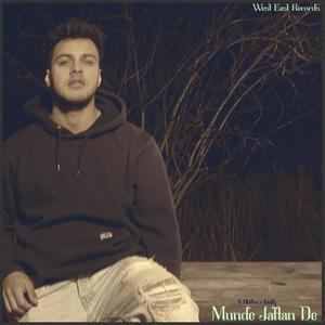 Munde Jattan De (feat. Gully) (Explicit)