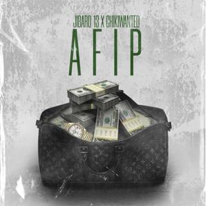 AFIP (feat. CHIKI WANTED) (Explicit)