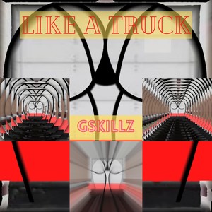 Like A Truck (2022 Remastered Version)