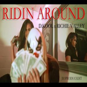 Ridin Around (Explicit)