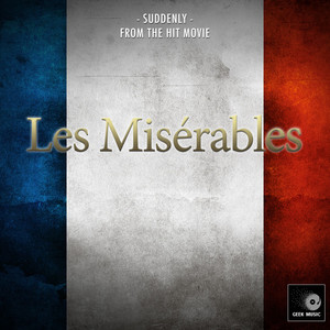 Geek Music - Suddenly (From 