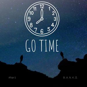 Go Time (feat. Khari) [Explicit]