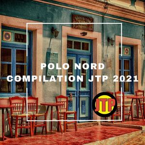 POLO NORD COMPILATION JTP 2021