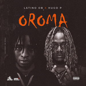 Oroma (with Hugo P) (Explicit)