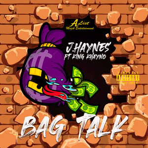 Bag Talk (Explicit)