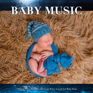 Intermezzi - Brahms - Classical Baby Music - Ocean Waves Sleep Aid