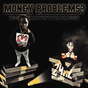 Money Problems? (feat. Quavo 2x) [Explicit]